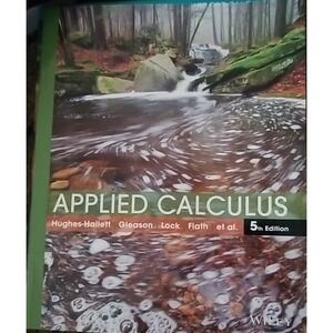 Hughes Hallett, Applied Calculus, Fifth Edition Ser.: Applied Calculus by...